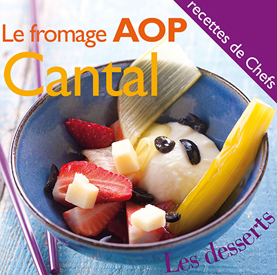 Livret recettes "Les desserts" AOP Cantal
